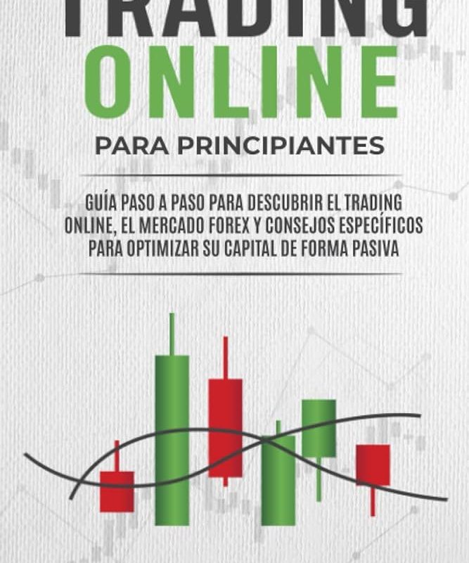 descubre que es el trading y como funciona guia completa para principiantes