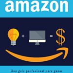 guia paso a paso como ganar dinero como afiliado en amazon secretos revelados