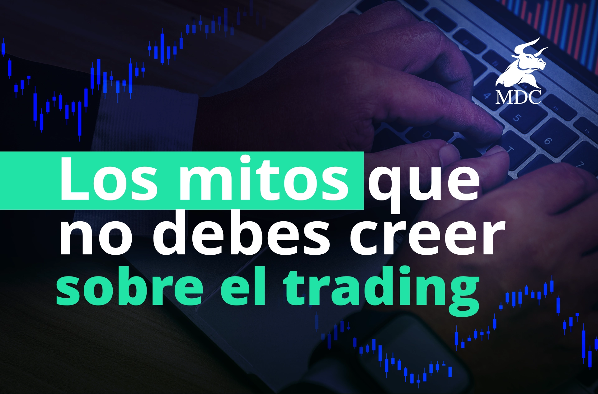 descubre que tan seguro es el trading mitos y realidades explicados